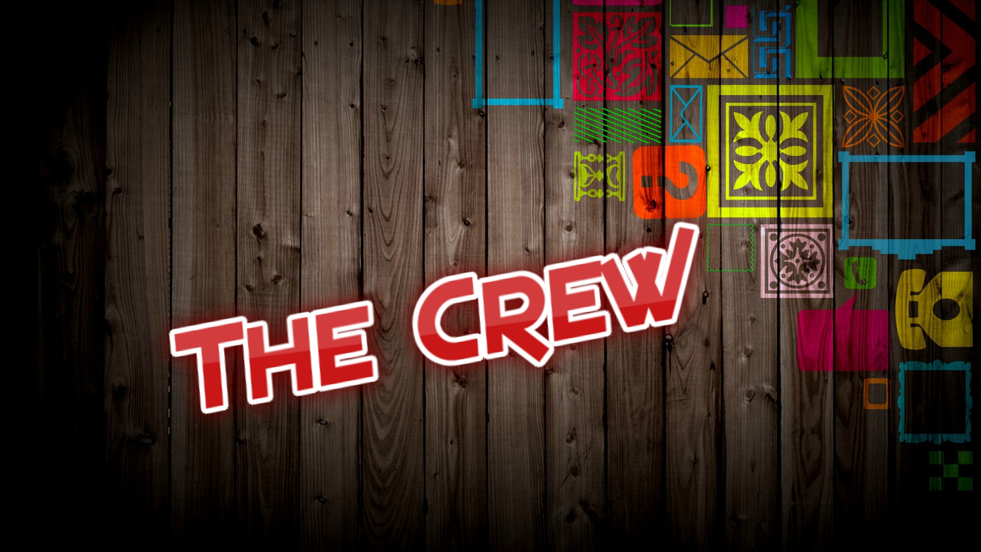 The original Crew banner with red lettering over a wooden background